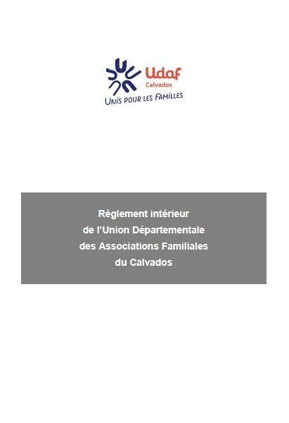 Règlement intérieur de l'Udaf - Udaf 14 Calvados